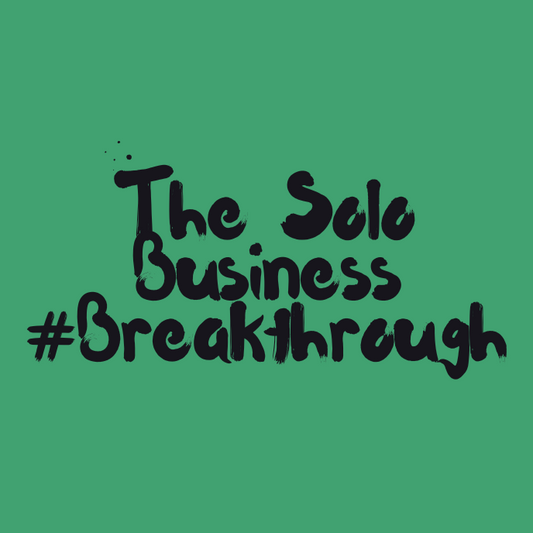 The Solo Business Breakthrough